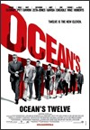 My recommendation: Oceans Twelve